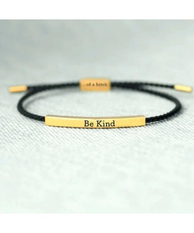 Be Kind of a Bitch Bracelet, Adjustable Braided Rope Handmade Engraved Inspirational Bracelet, Inspirational Bracelets for Wo...